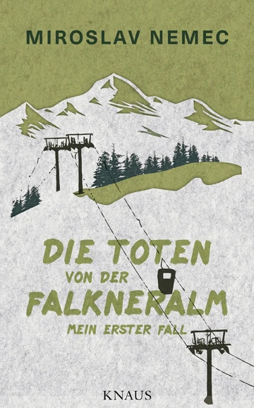 Miroslav Nemec: Die Toten von der Falkneralm | © Knaus