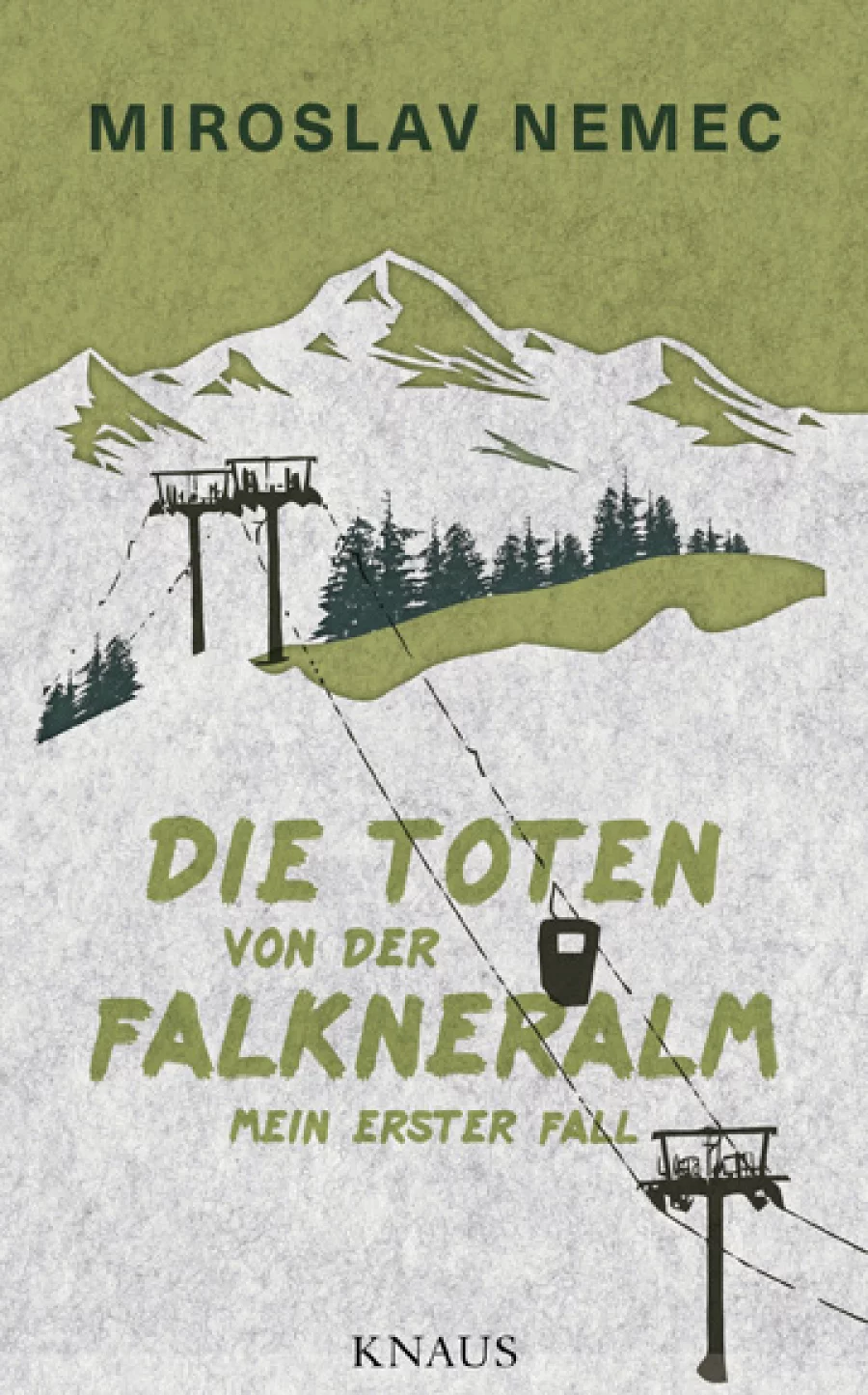 Miroslav Nemec: Die Toten von der Falkneralm | Copyright: Knaus