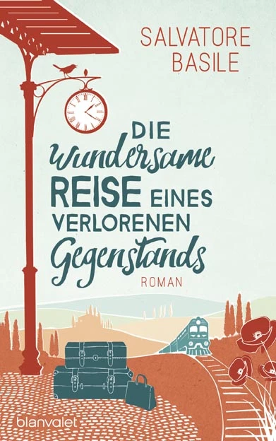 Die wundersame Reise eines verlorenen Gegenstands | © Blanvalet