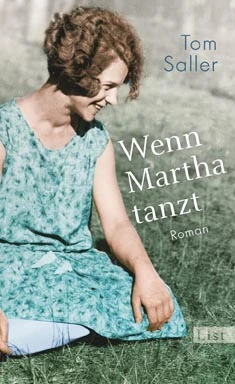 Wenn Martha tanzt | © List-Verlag