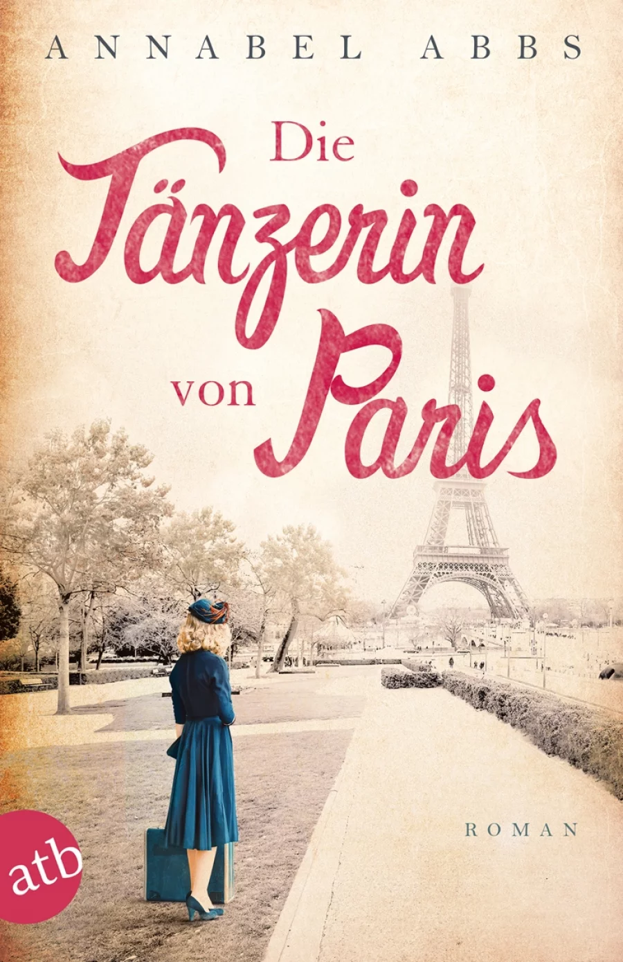Die Tänzerin von Paris | Copyright: Aufbau Taschenbuch