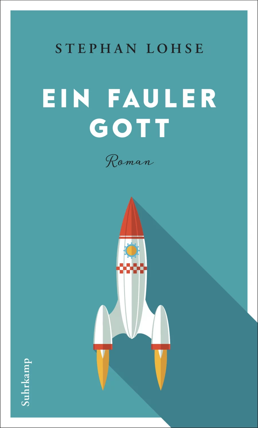 Ein fauler Gott | Copyright: Suhrkamp